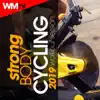 Various Artists - Strong Body Cycling 2019 Workout Session (60 Minutes Non-Stop Mixed Compilation for Fitness & Workout 140 Bpm)